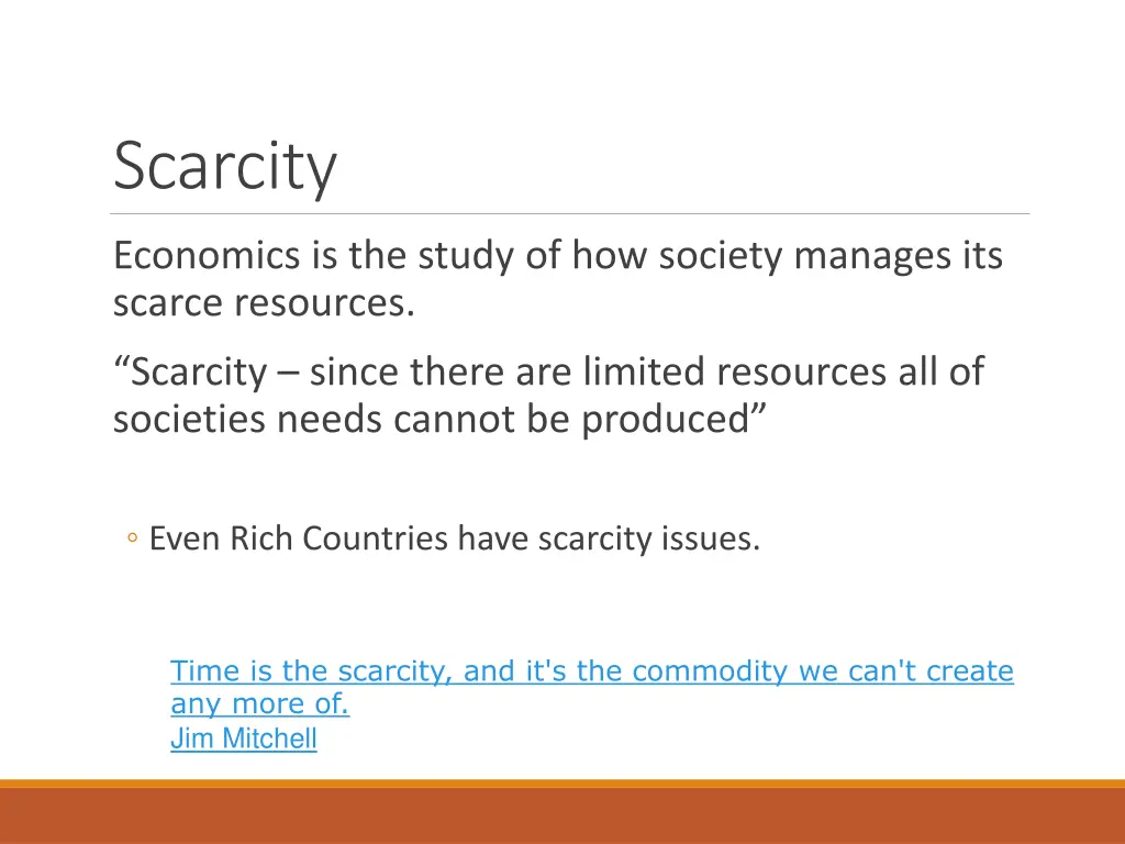 scarcity