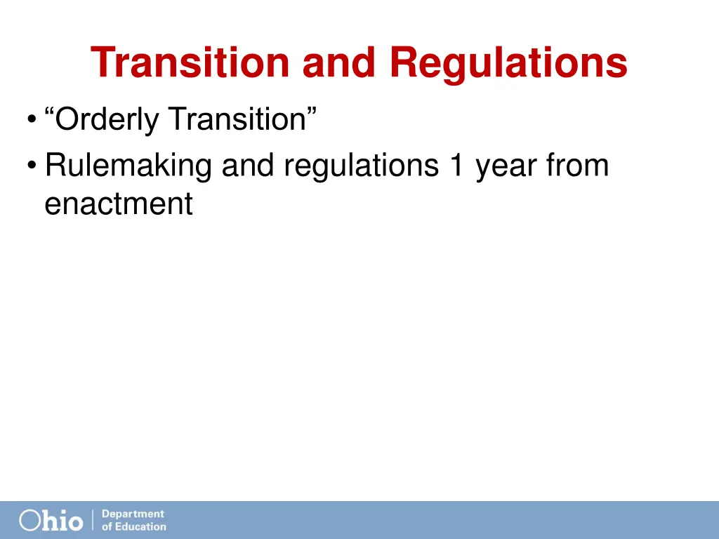 transition and regulations orderly transition