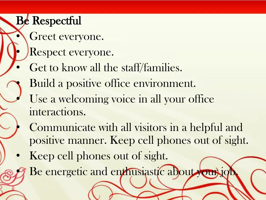 be respectful be respectful greet everyone