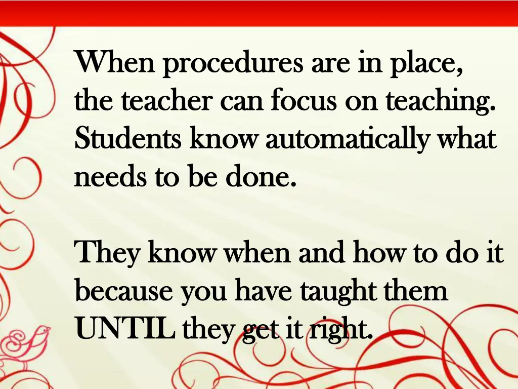 when procedures are in place when procedures