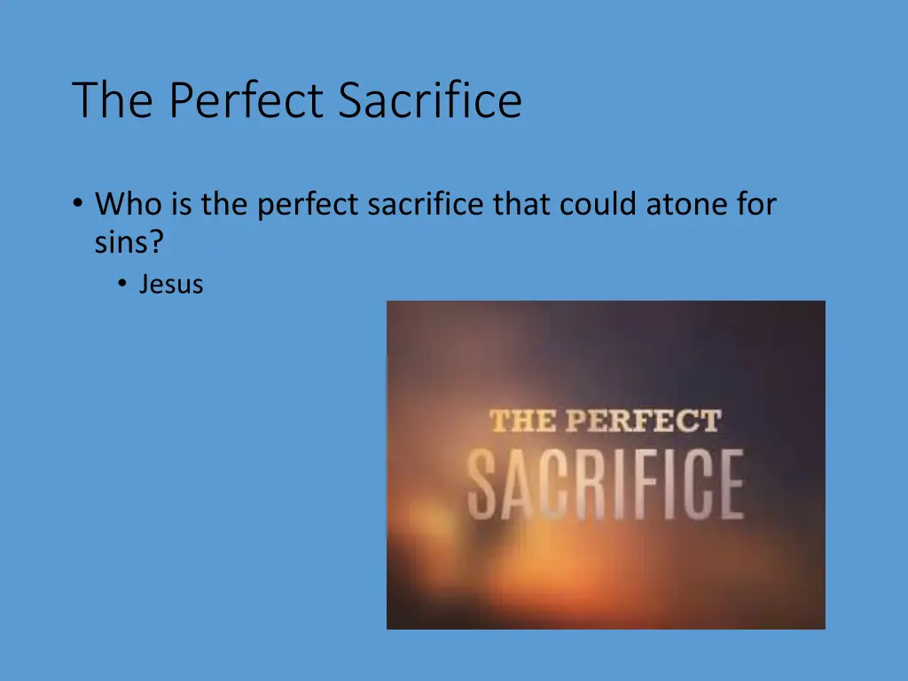 the perfect sacrifice 1