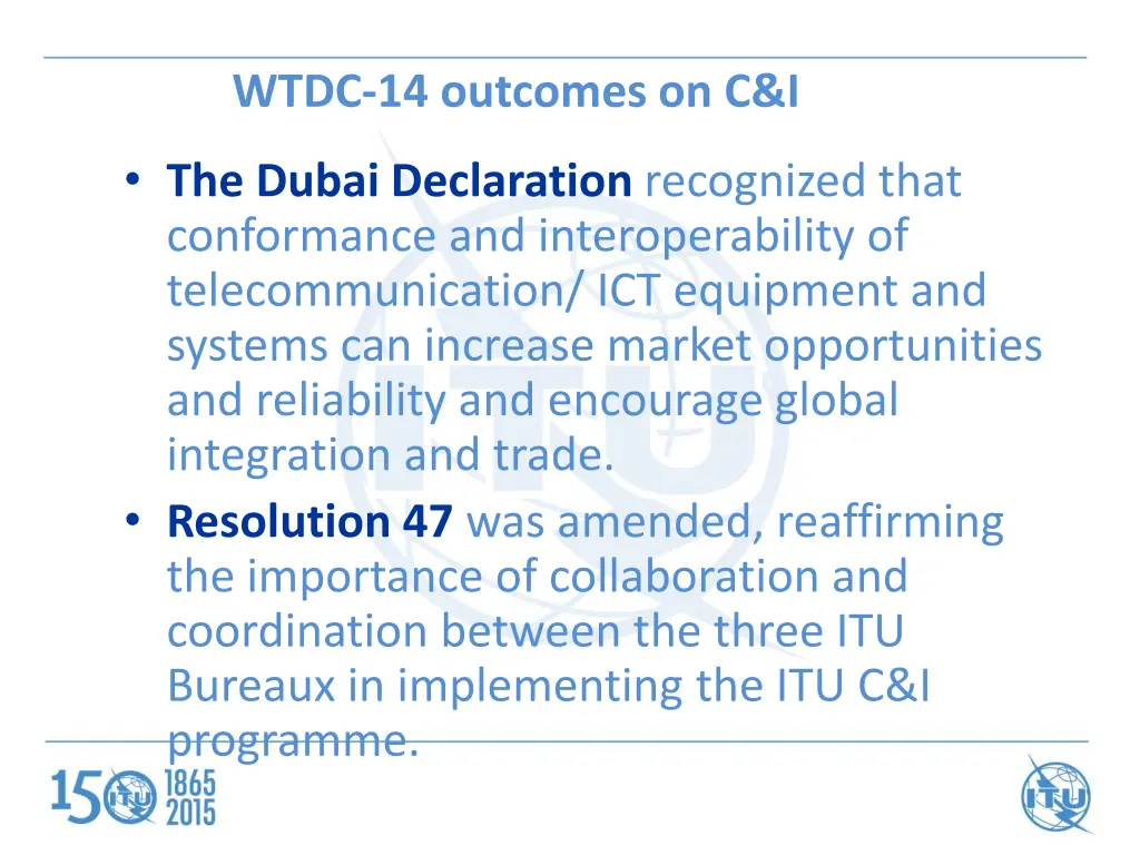 wtdc 14 outcomes on c i