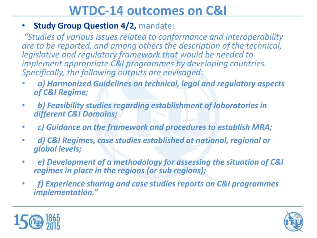 wtdc 14 outcomes on c i study group question