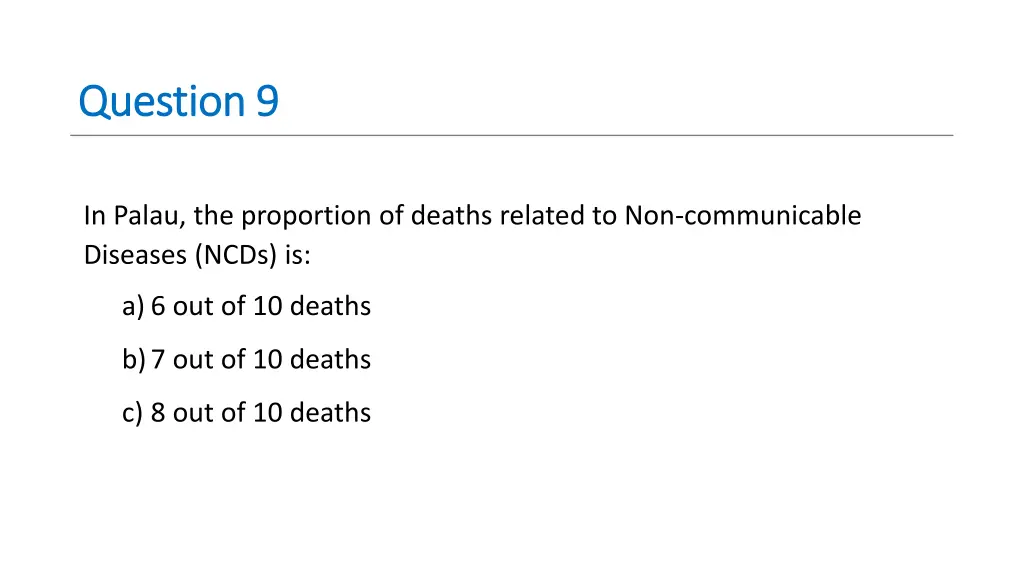 question 9 question 9
