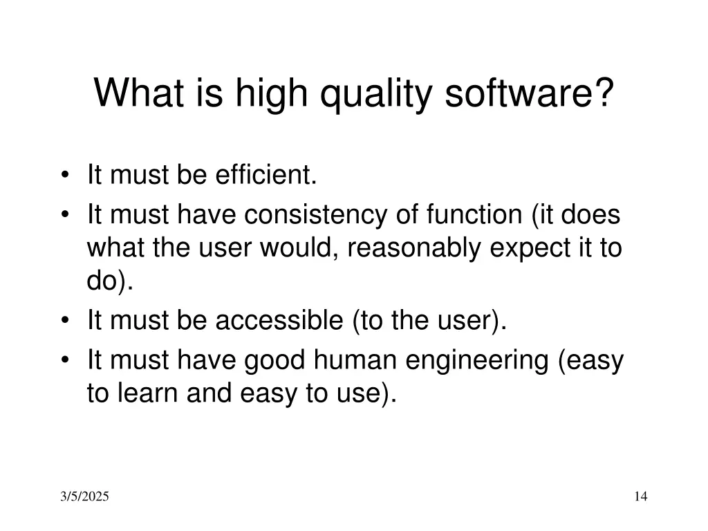 what is high quality software 1