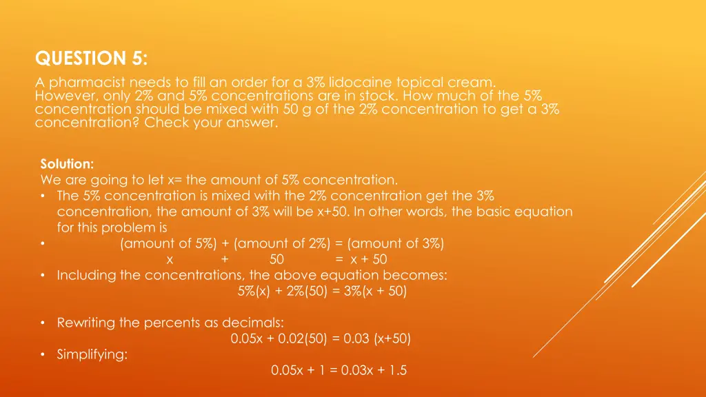 question 5 a pharmacist needs to fill an order