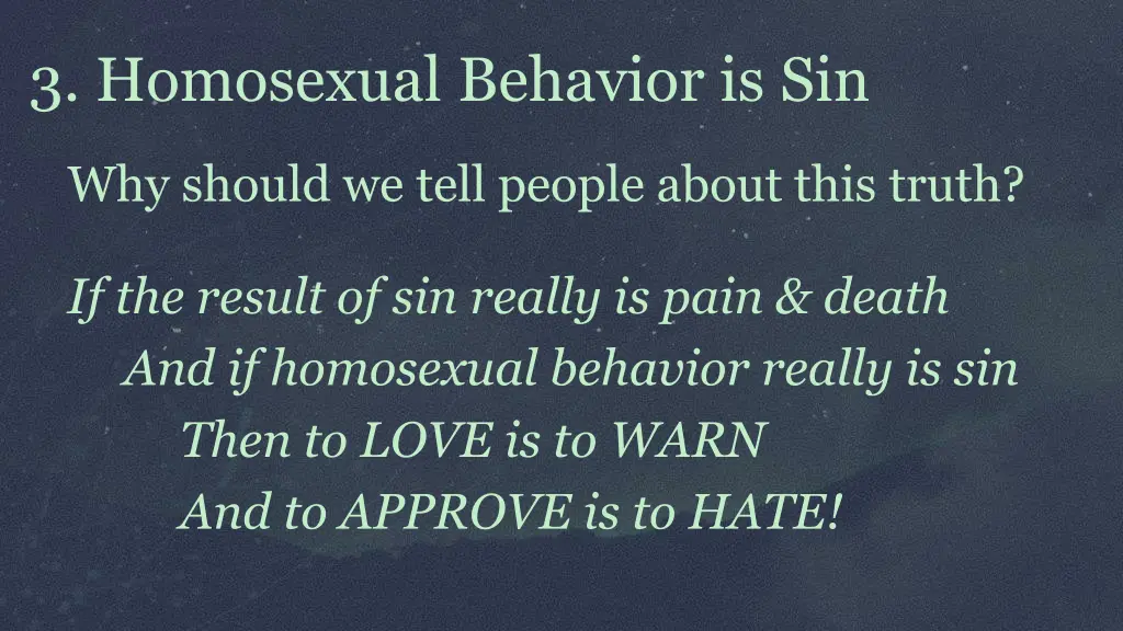 3 homosexual behavior is sin 5