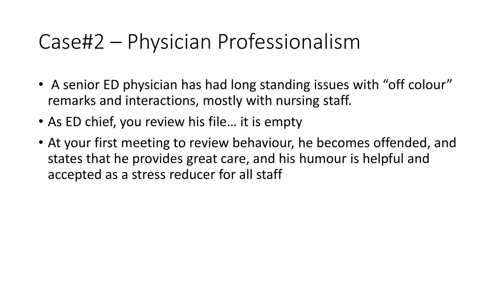 case 2 physician professionalism