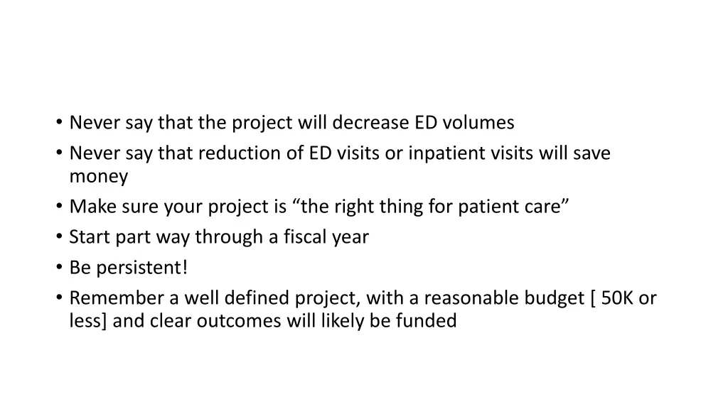 never say that the project will decrease