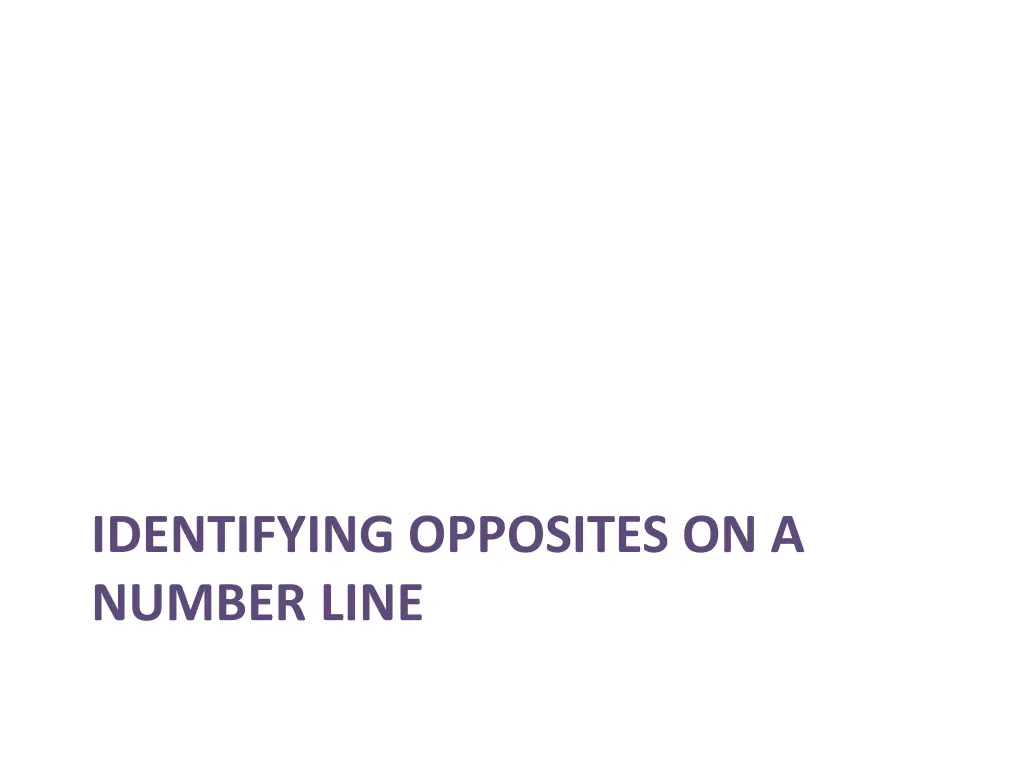 identifying opposites on a number line