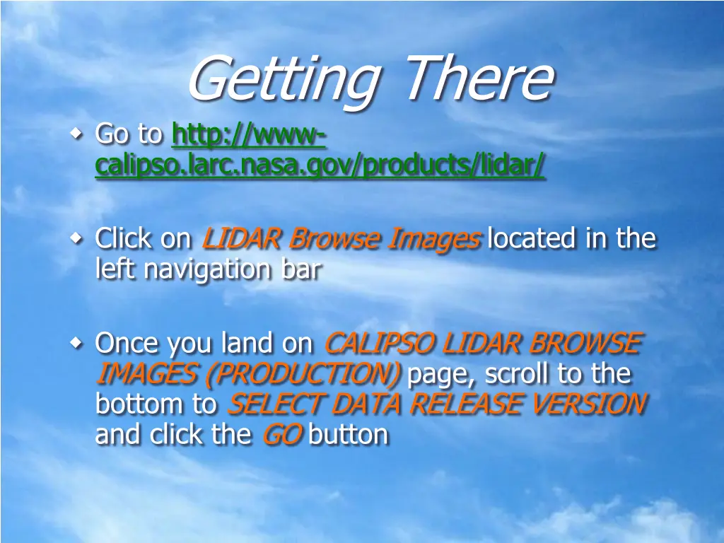 getting there go to http www calipso larc nasa
