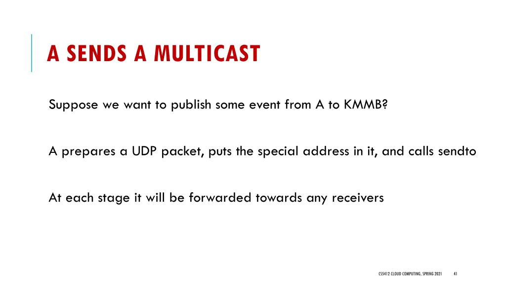 a sends a multicast