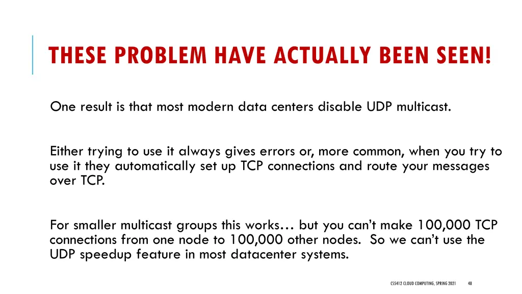 these problem have actually been seen