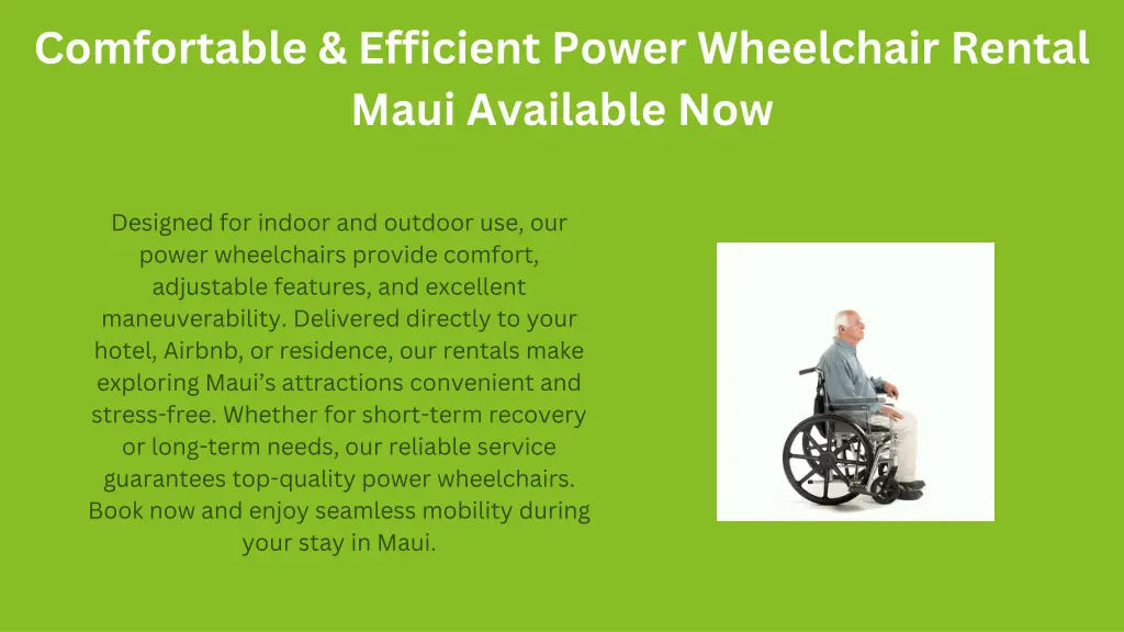 comfortable efficient power wheelchair rental