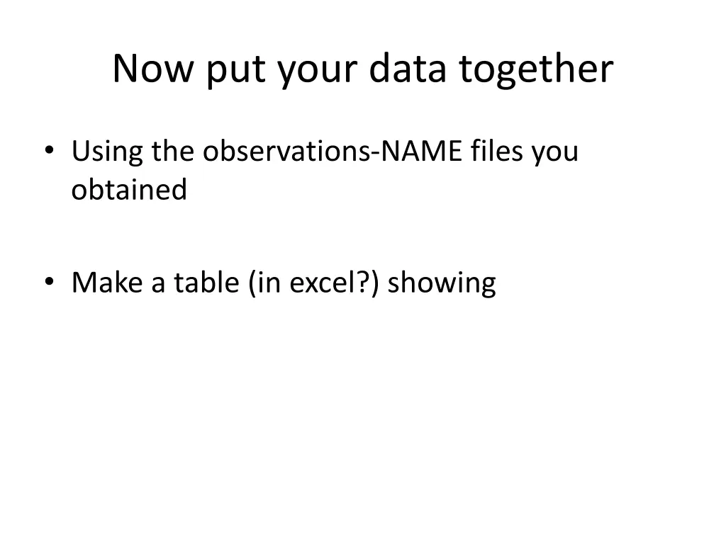 now put your data together