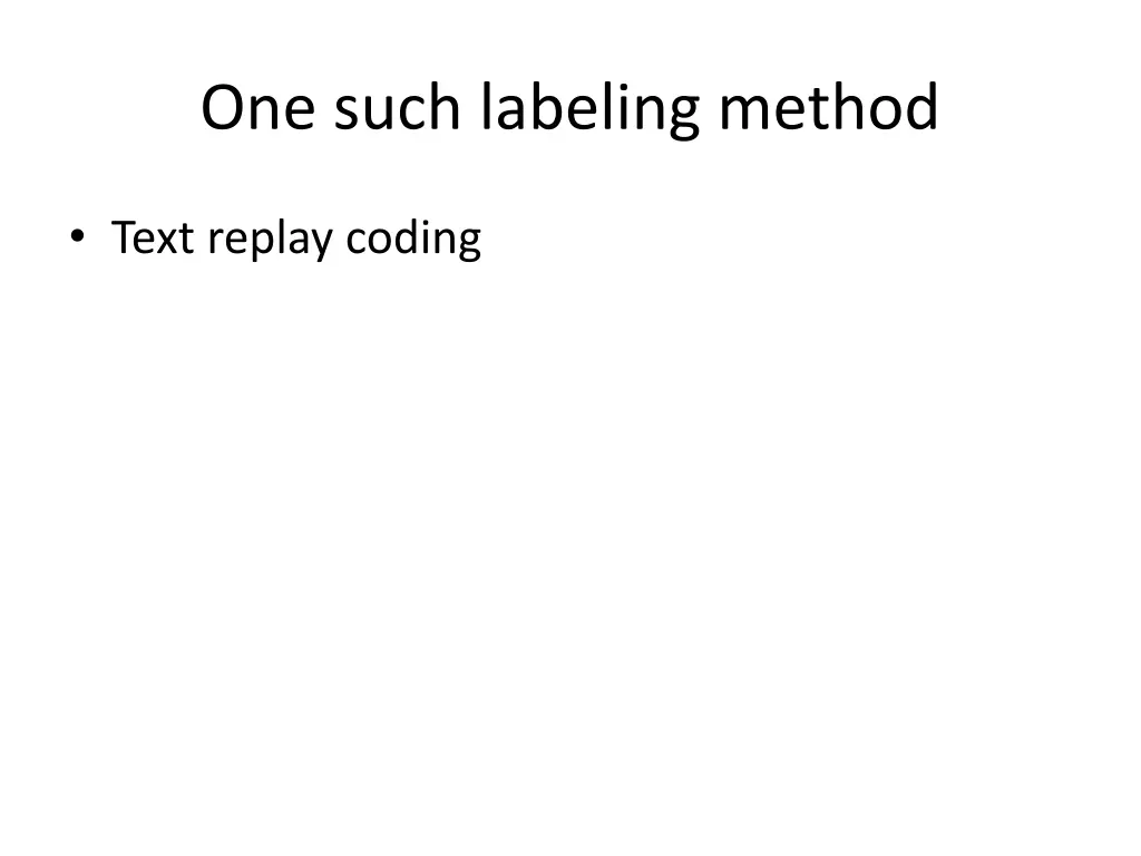 one such labeling method