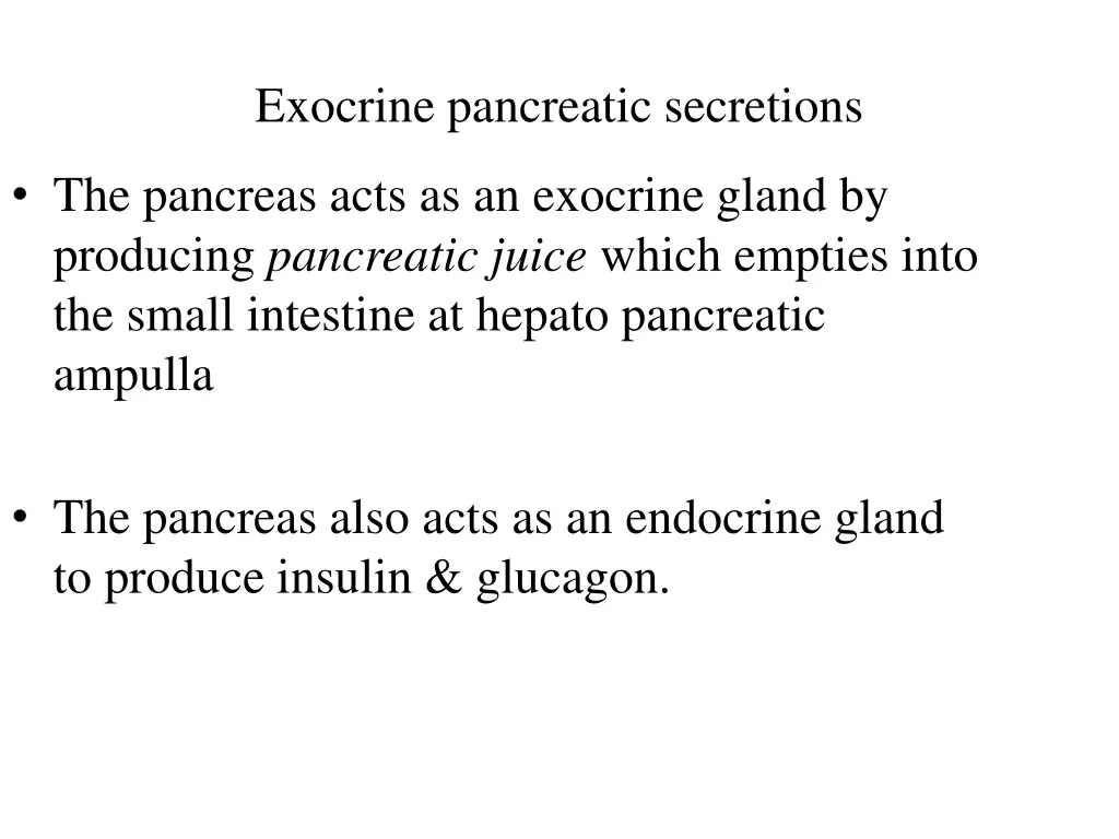 exocrine pancreatic secretions