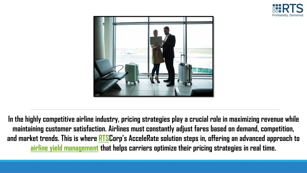 in the highly competitive airline industry