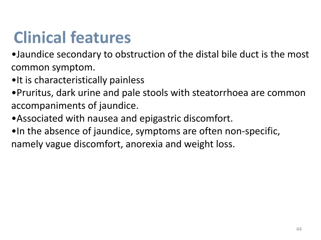 clinical features jaundice secondary