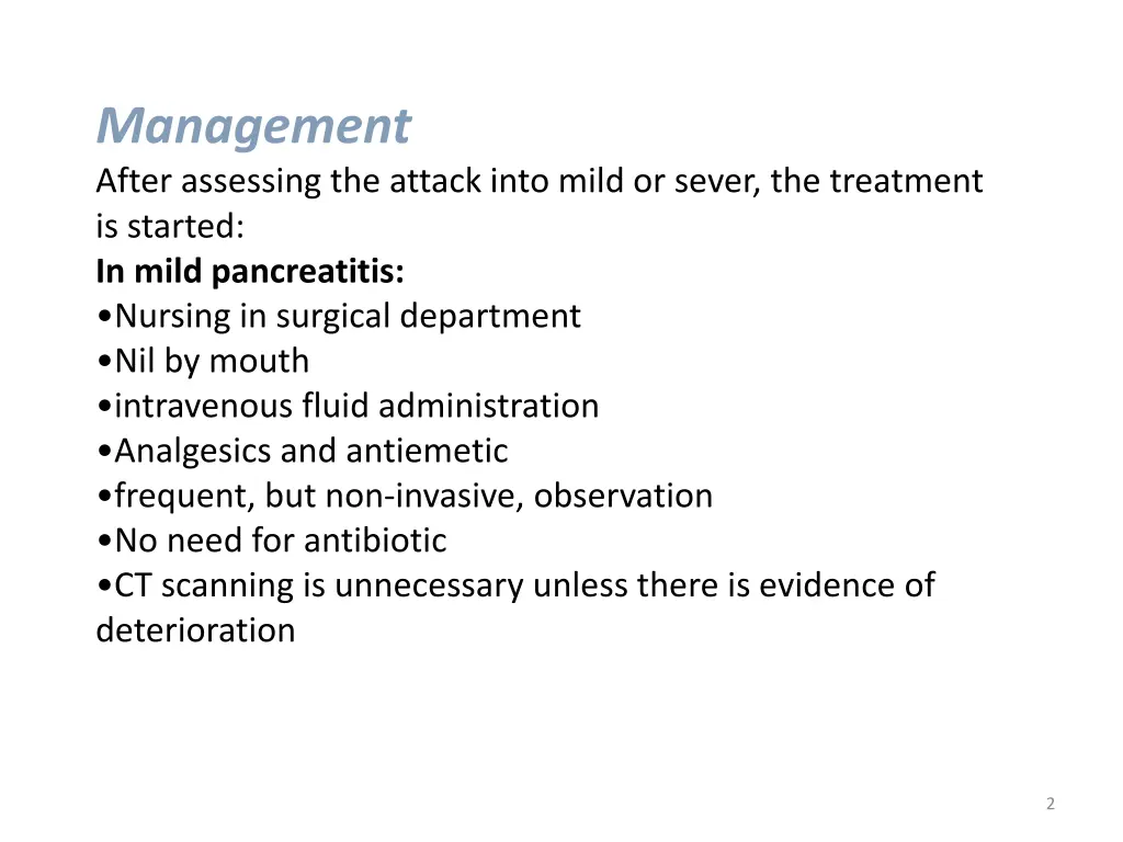 management after assessing the attack into mild
