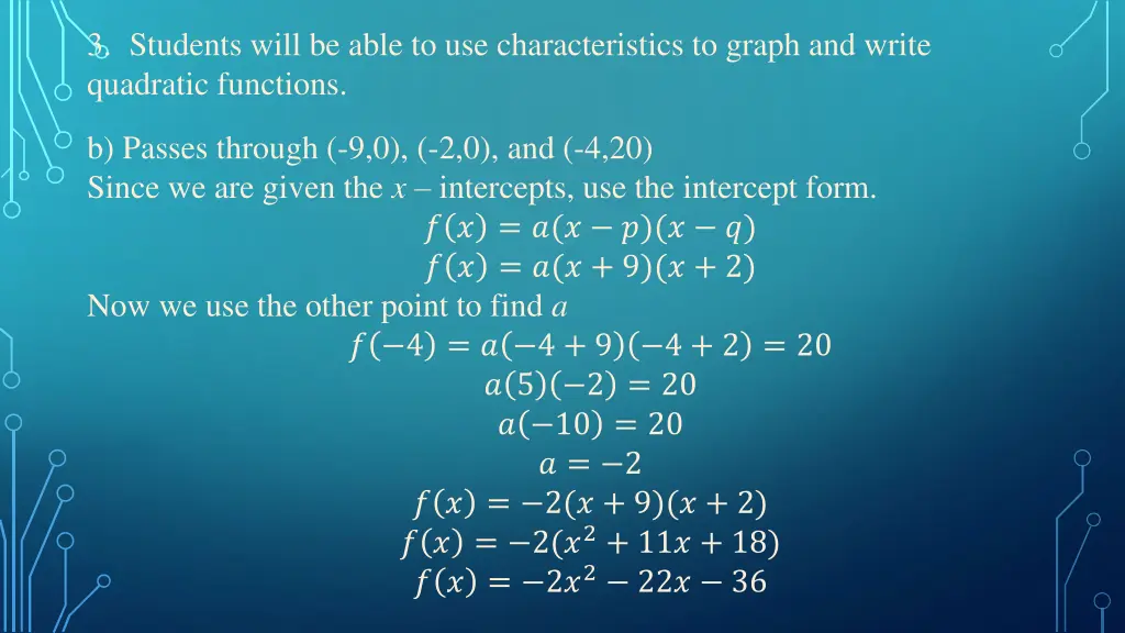 3 students will be able to use characteristics 1