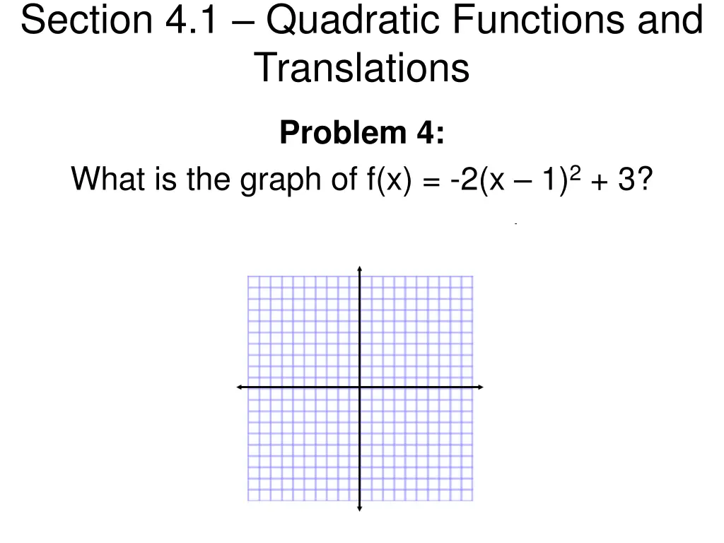 section 4 1 quadratic functions and translations 17