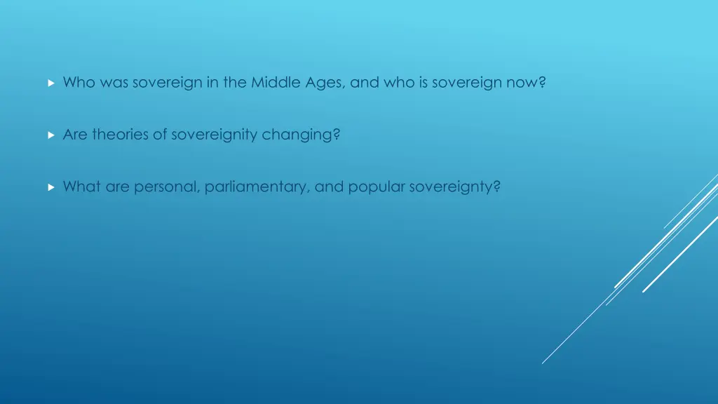 who was sovereign in the middle ages