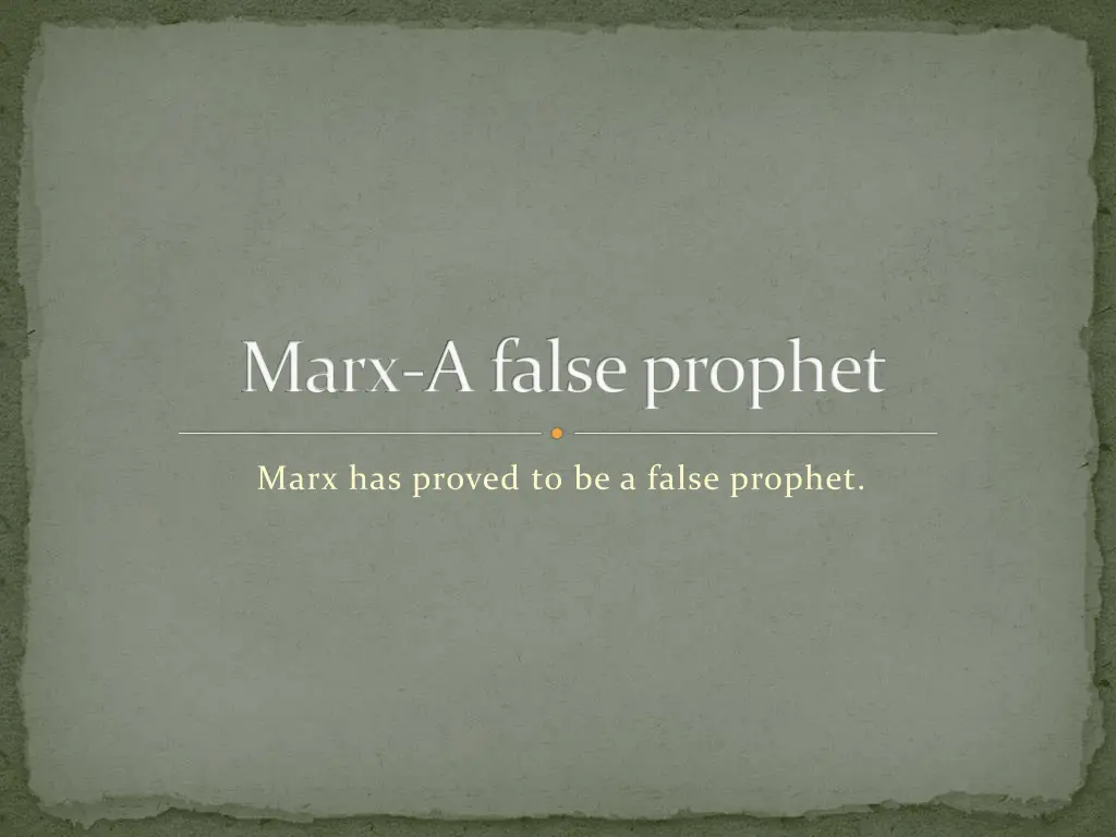 marx a false prophet