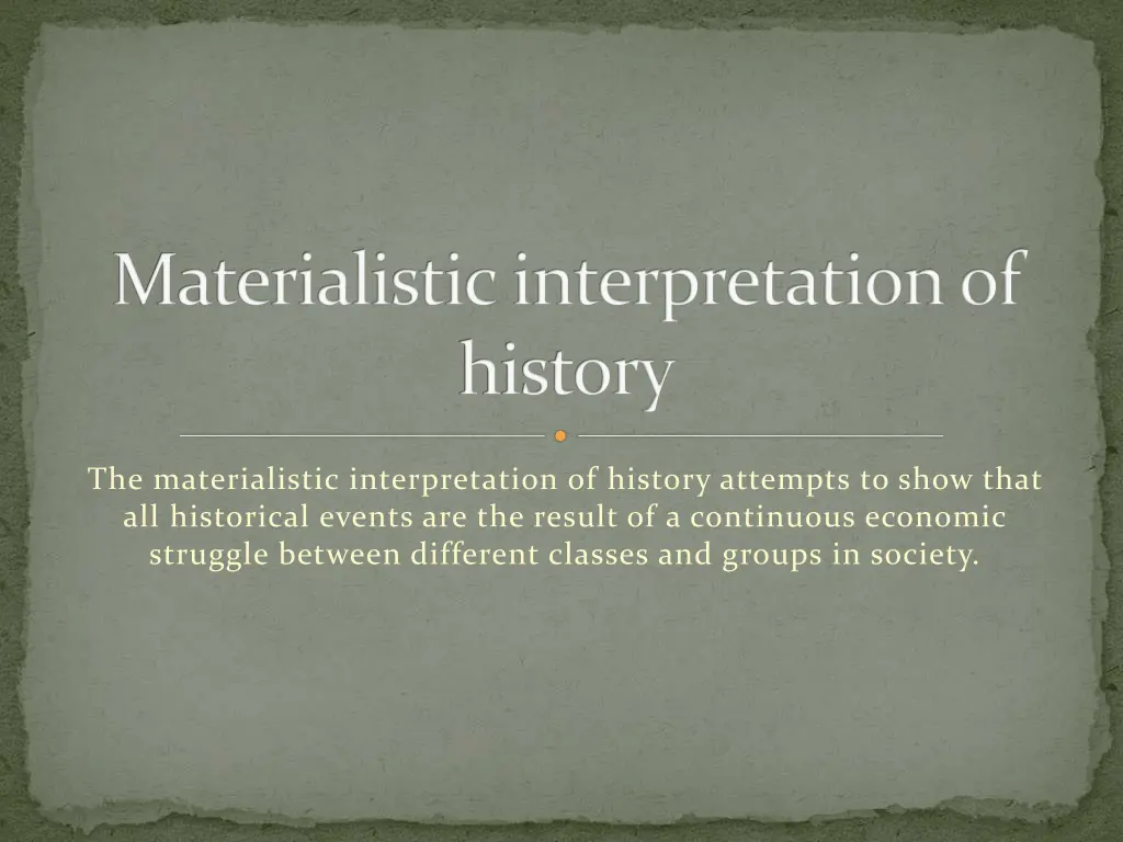 materialistic interpretation of history