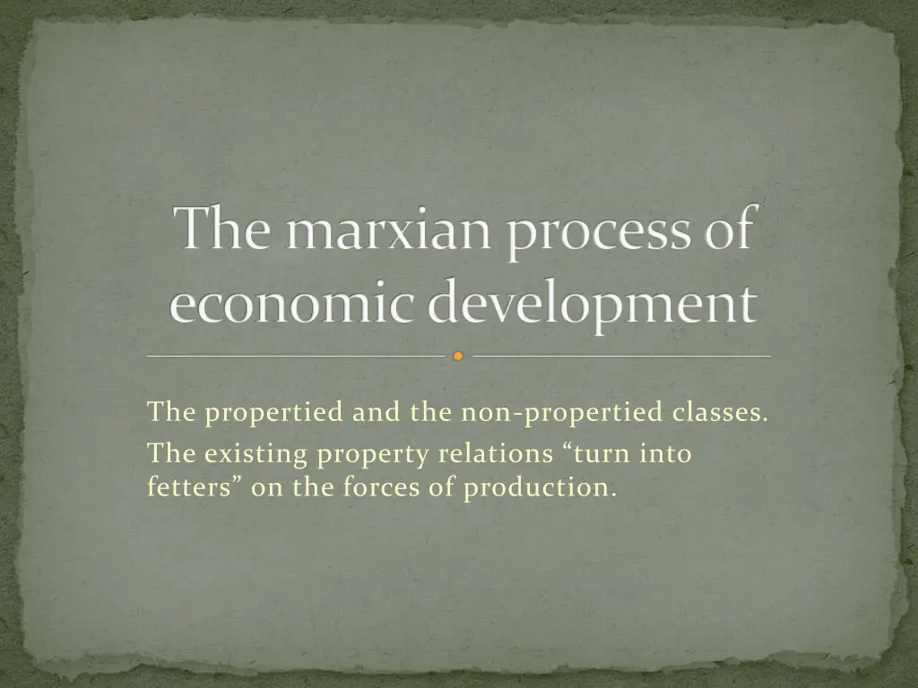 the marxian process of economic development
