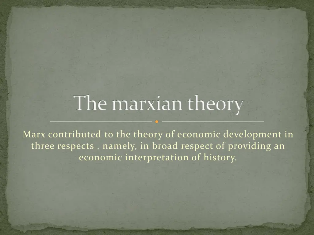 the marxian theory 1