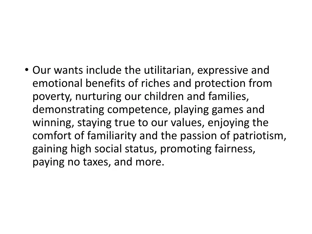 our wants include the utilitarian expressive