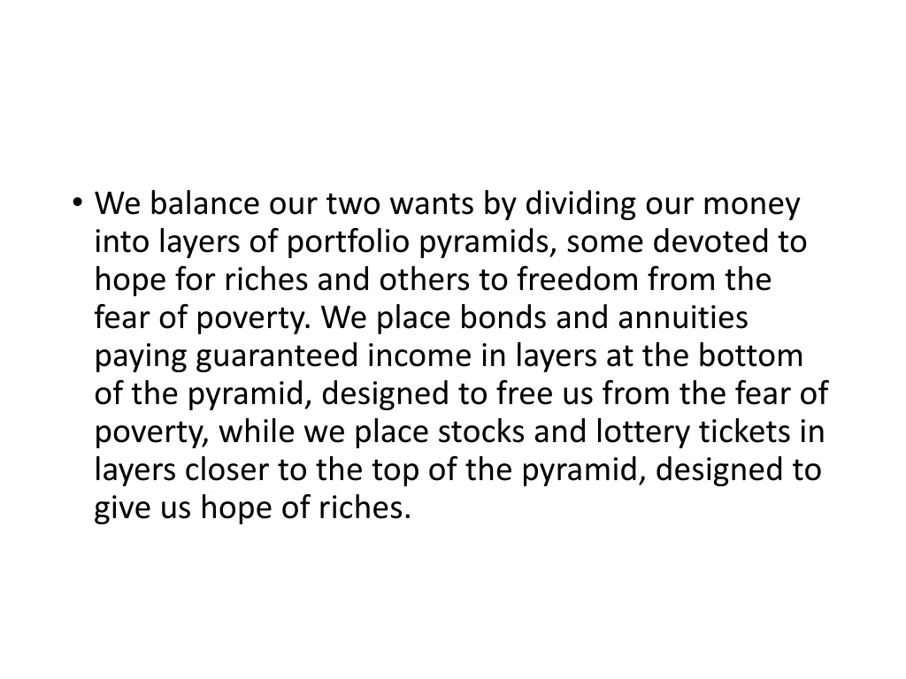 we balance our two wants by dividing our money