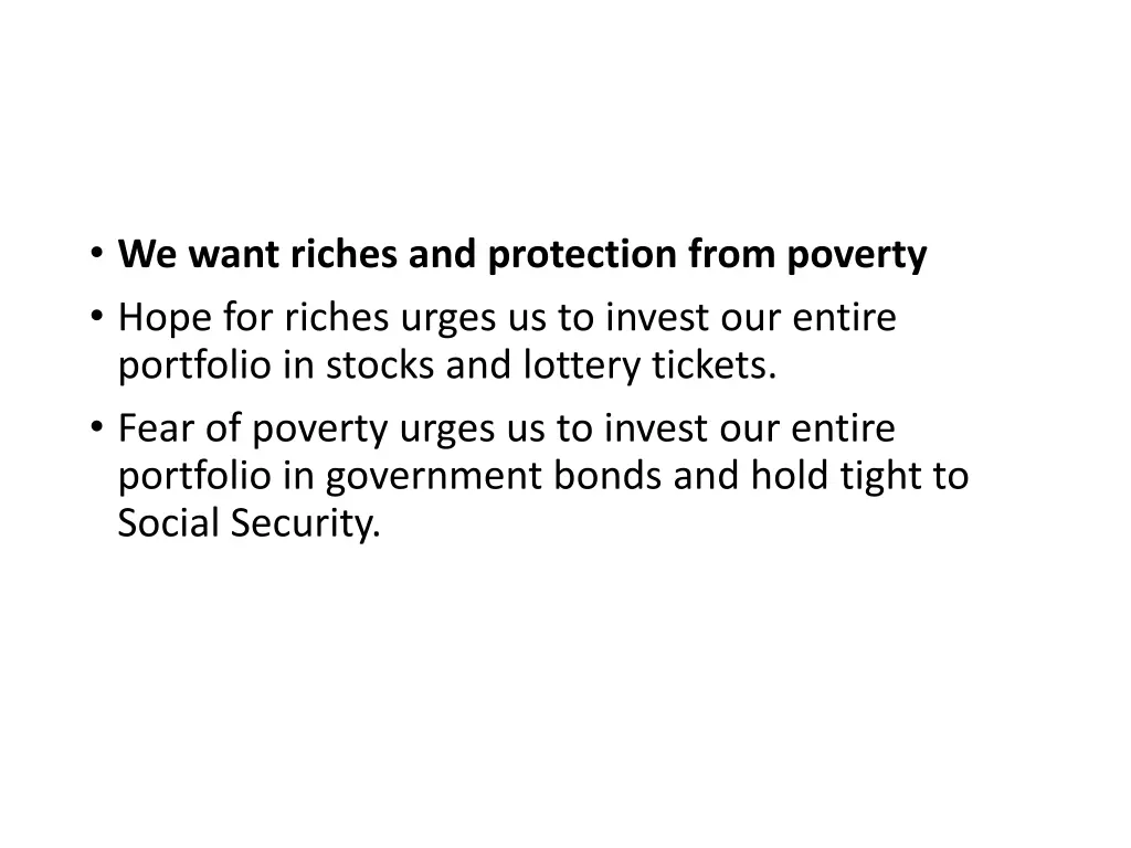 we want riches and protection from poverty hope