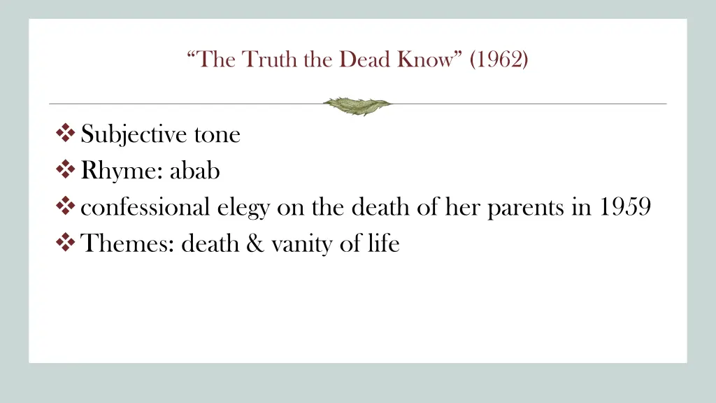 the truth the dead know 1962