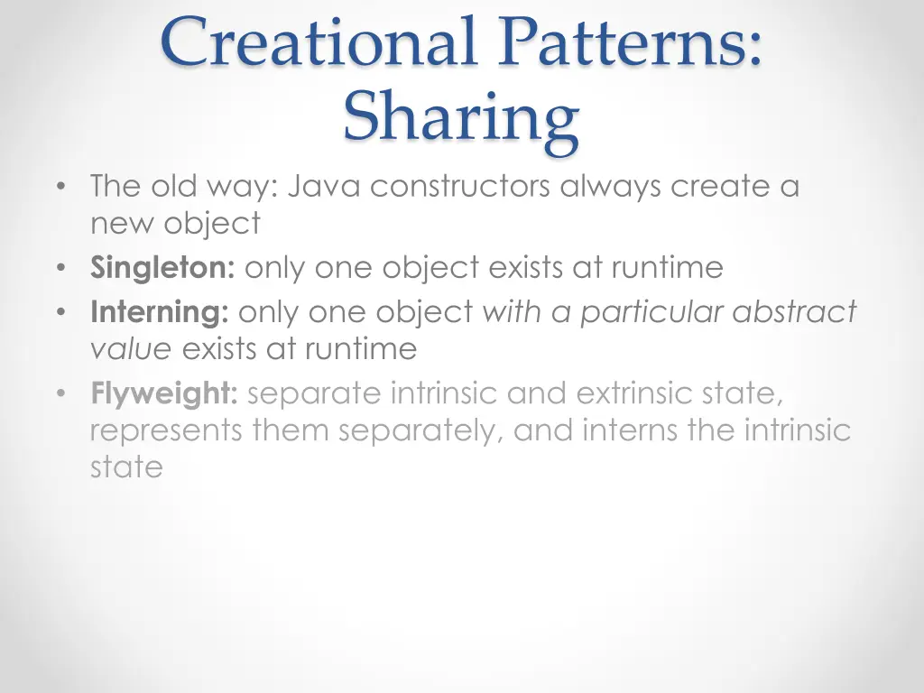creational patterns sharing the old way java