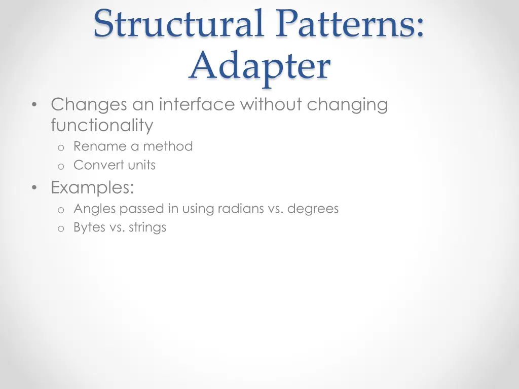 structural patterns adapter changes an interface