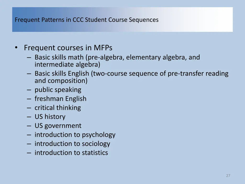 frequent patterns in ccc student course sequences 25
