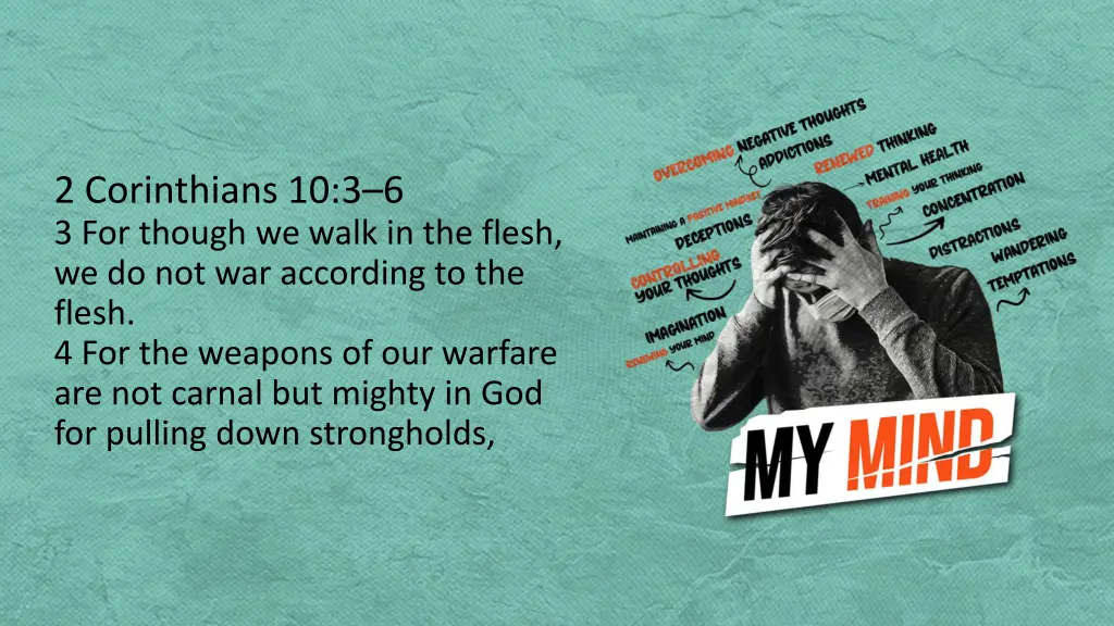 2 corinthians 10 3 6 3 for though we walk