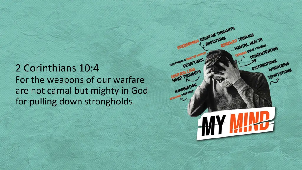2 corinthians 10 4 for the weapons of our warfare