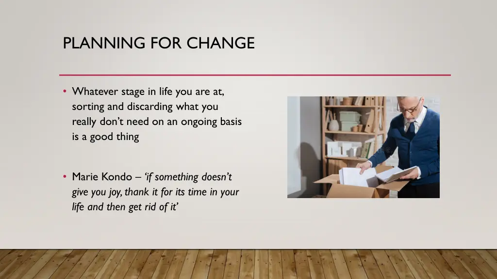 planning for change