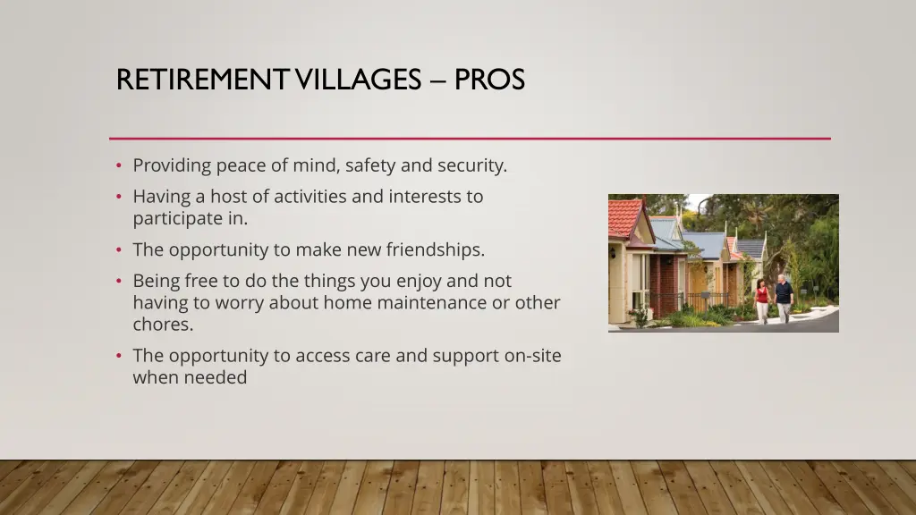 retirement villages pros
