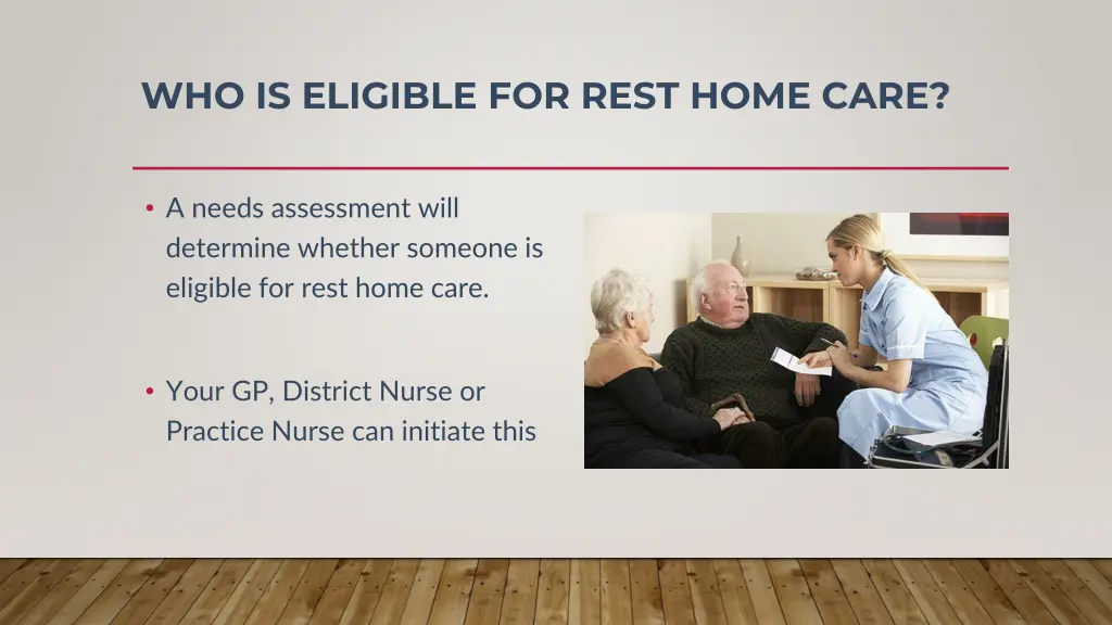 who is eligible for rest home care