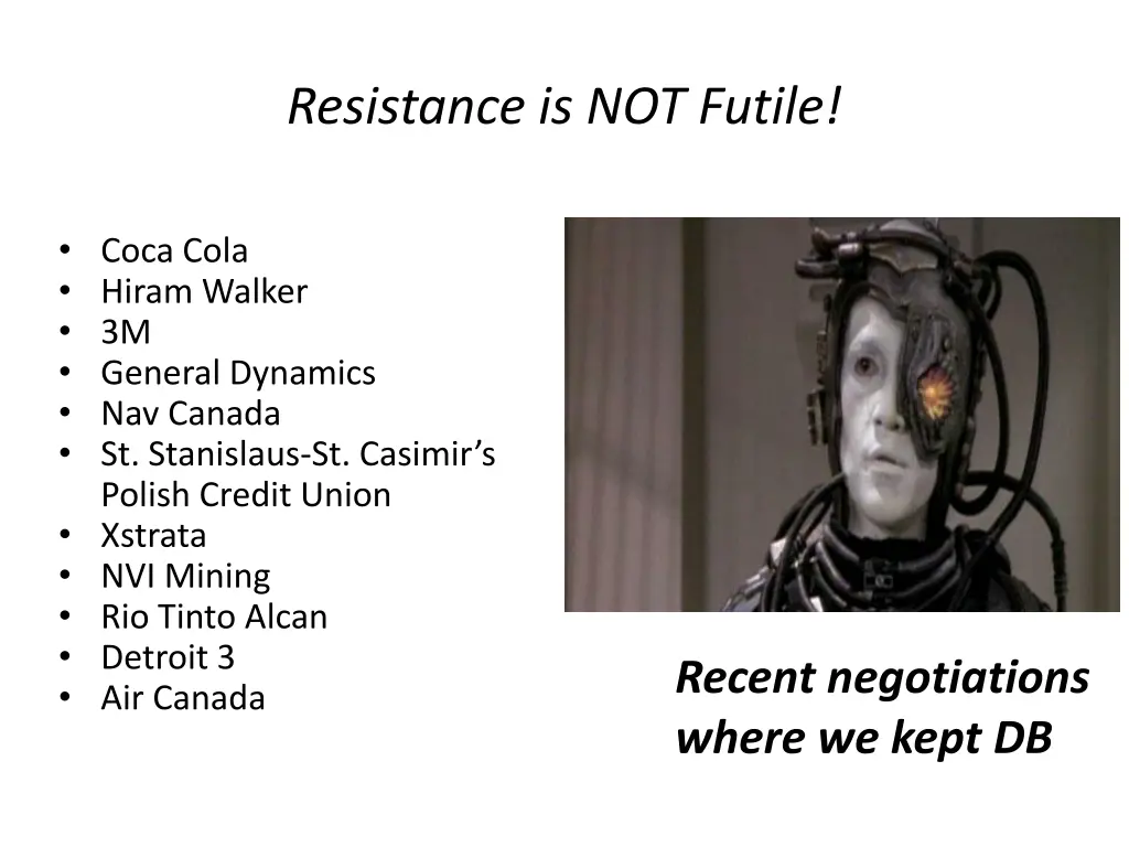 resistance is not futile