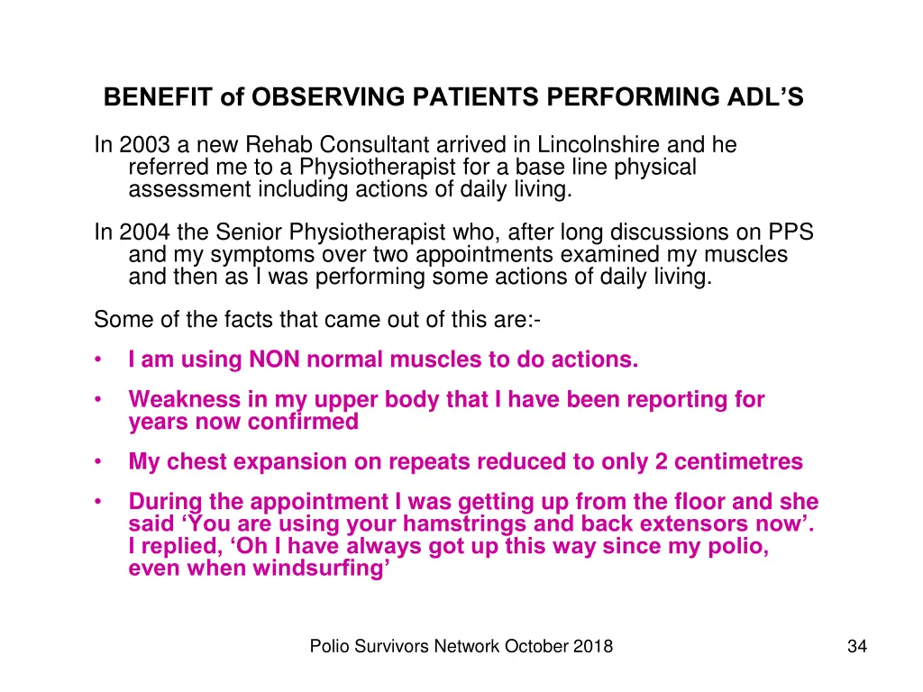 benefit of observing patients performing adl s