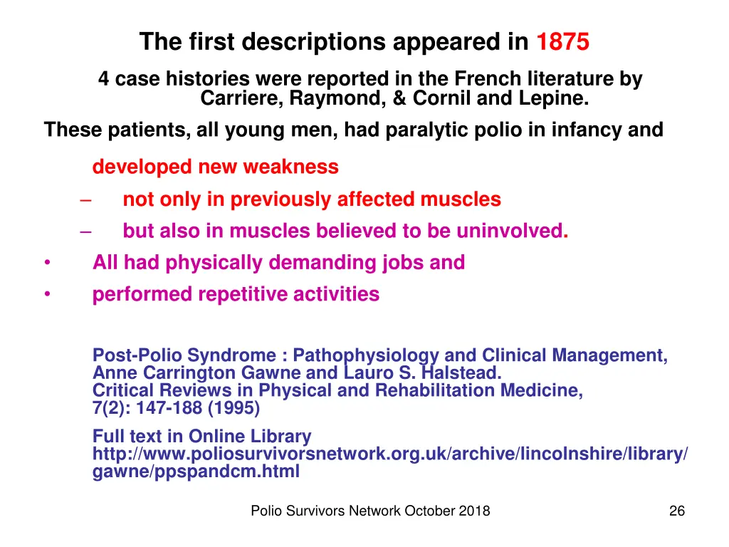 the first descriptions appeared in 1875