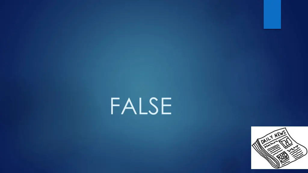 false