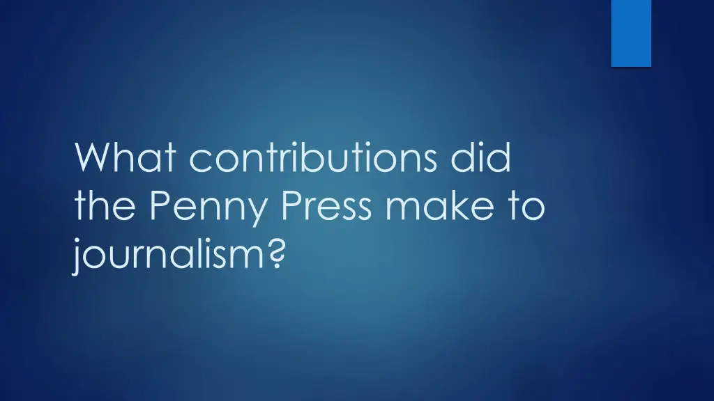 what contributions did the penny press make