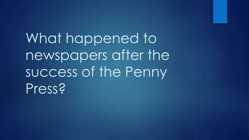 what happened to newspapers after the success