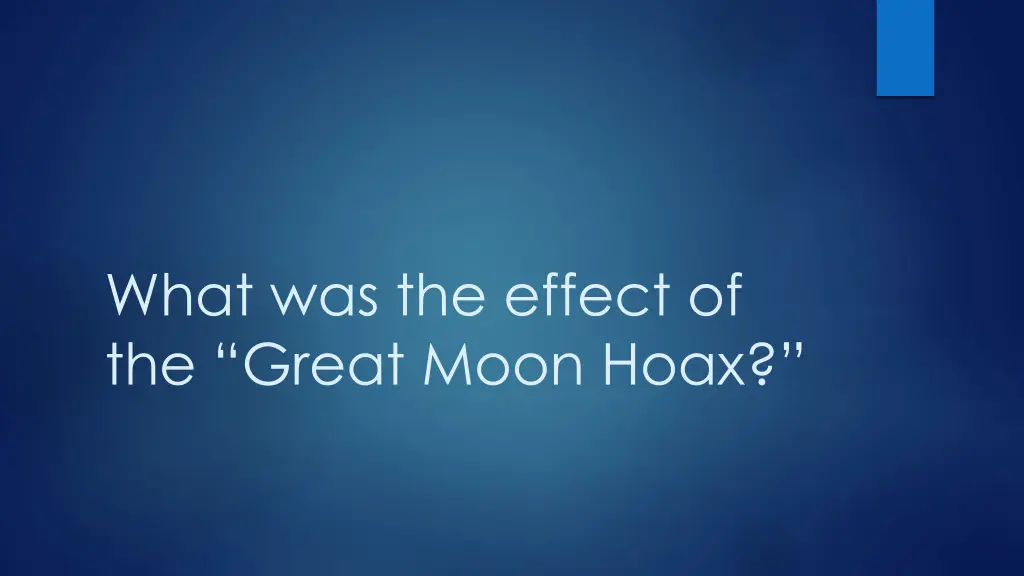 what was the effect of the great moon hoax